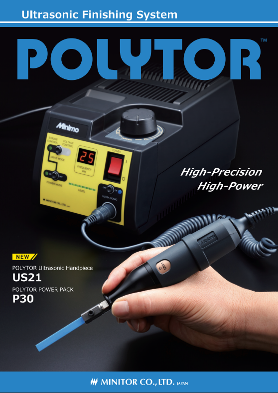 POLYTOR - Ultrasonic Finishing System